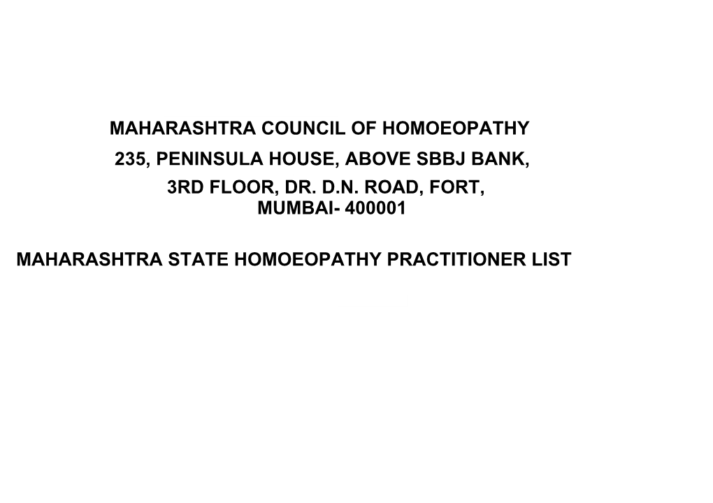 Maharashtra Council of Homoeopathy 235, Peninsula House, Above Sbbj Bank, 3Rd Floor, Dr