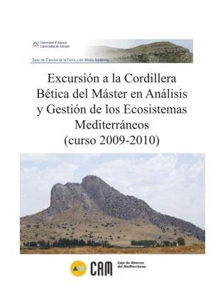 Excursión a La Cordillera Bética Del Máster En Análisis Y Gestión De Los Ecosistemas Mediterráneos (Curso 2009-2010)