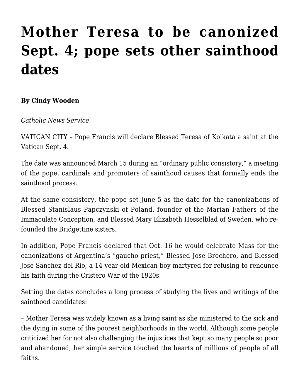 Mother Teresa to Be Canonized Sept. 4; Pope Sets Other Sainthood Dates