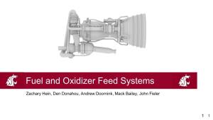 Fuel and Oxidizer Feed Systems