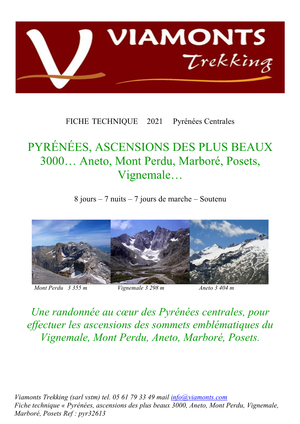 PYRÉNÉES, ASCENSIONS DES PLUS BEAUX 3000… Aneto, Mont Perdu, Marboré, Posets, Vignemale…