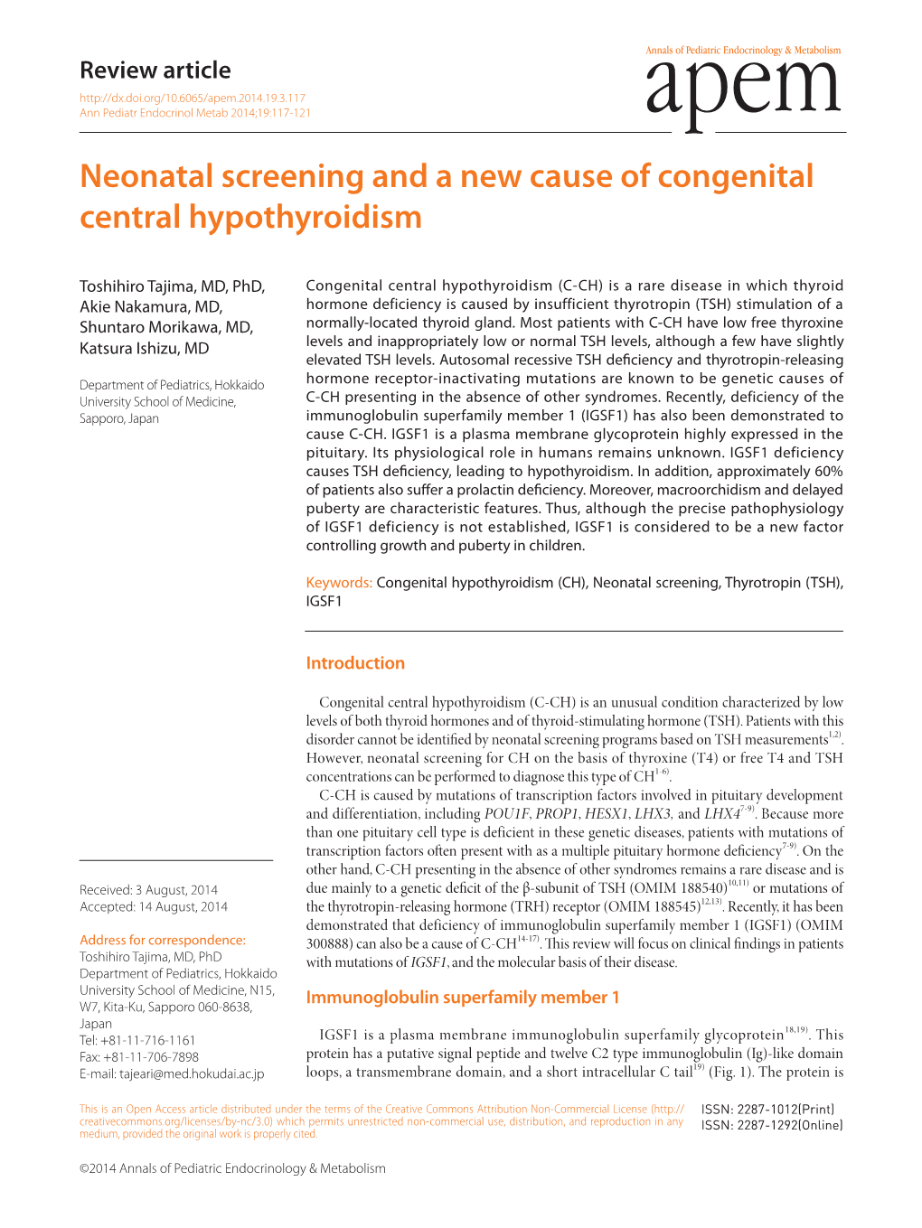 Neonatal Screening and a New Cause of Congenital Central Hypothyroidism