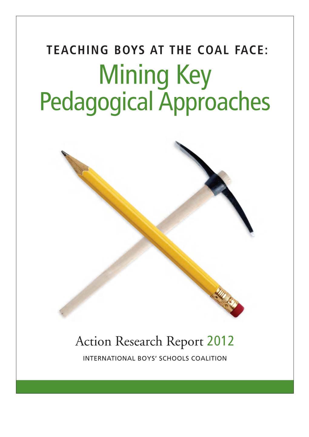 In the Action Research Report 2012