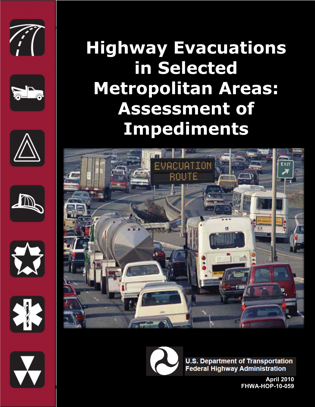 Highway Evacuations in Selected Metropolitan Areas: Assessment of Impediments