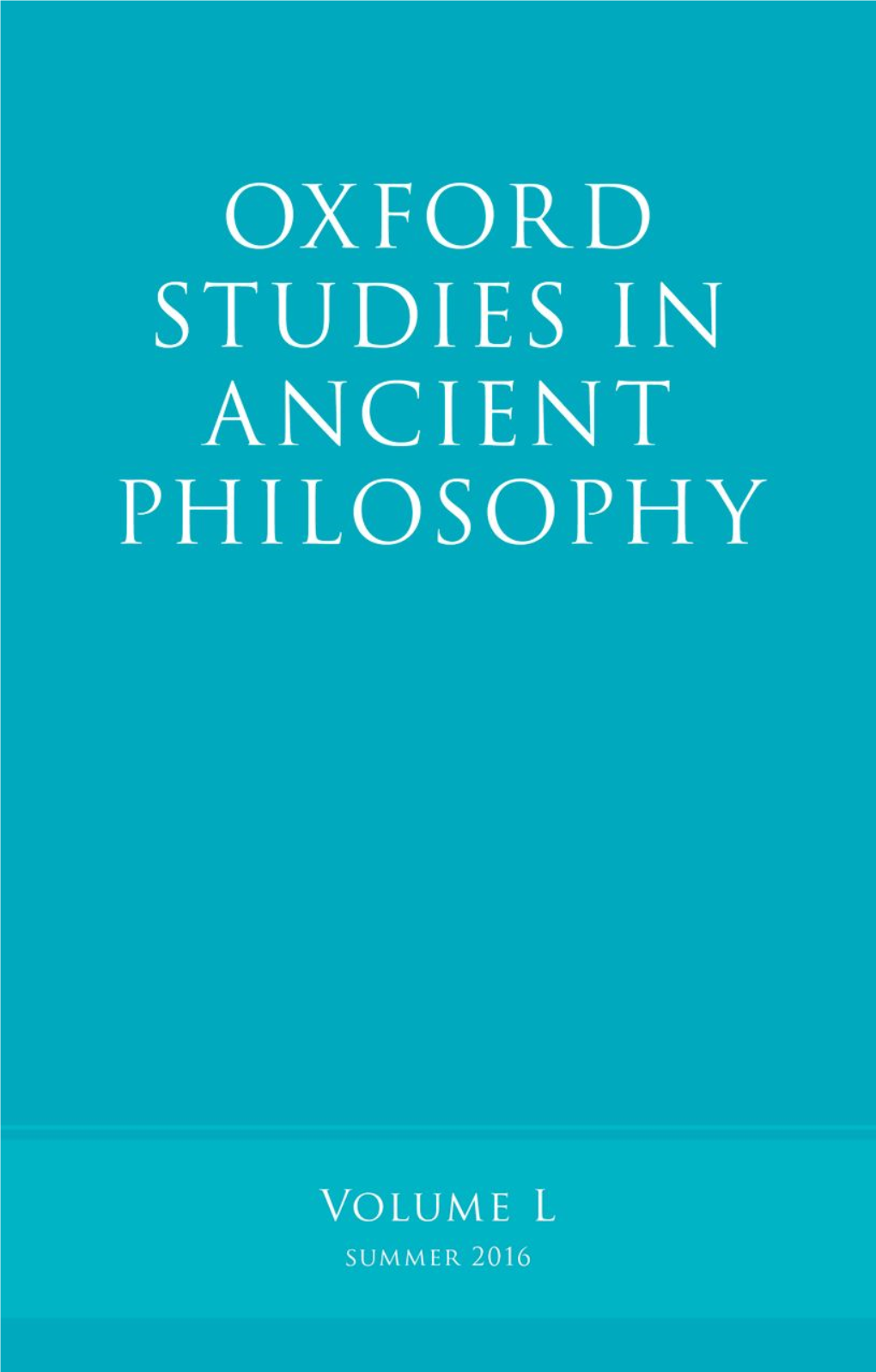 Oxford Studies in Ancient Philosophy, Volume 50