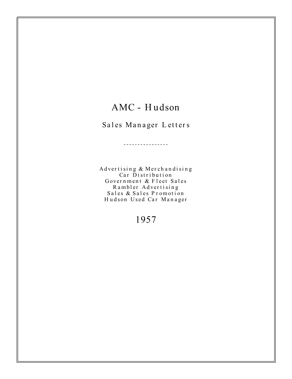 1957 AMC Hudson Sales Managers Letters