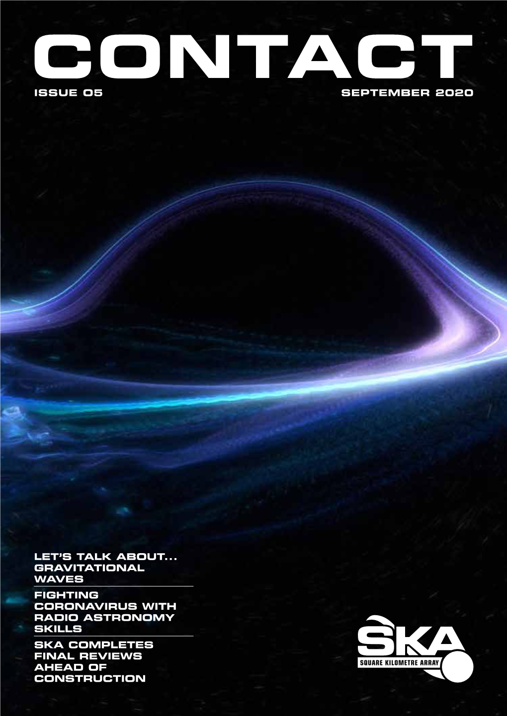 Issue O5 September 2020 Let's Talk About... Gravitational