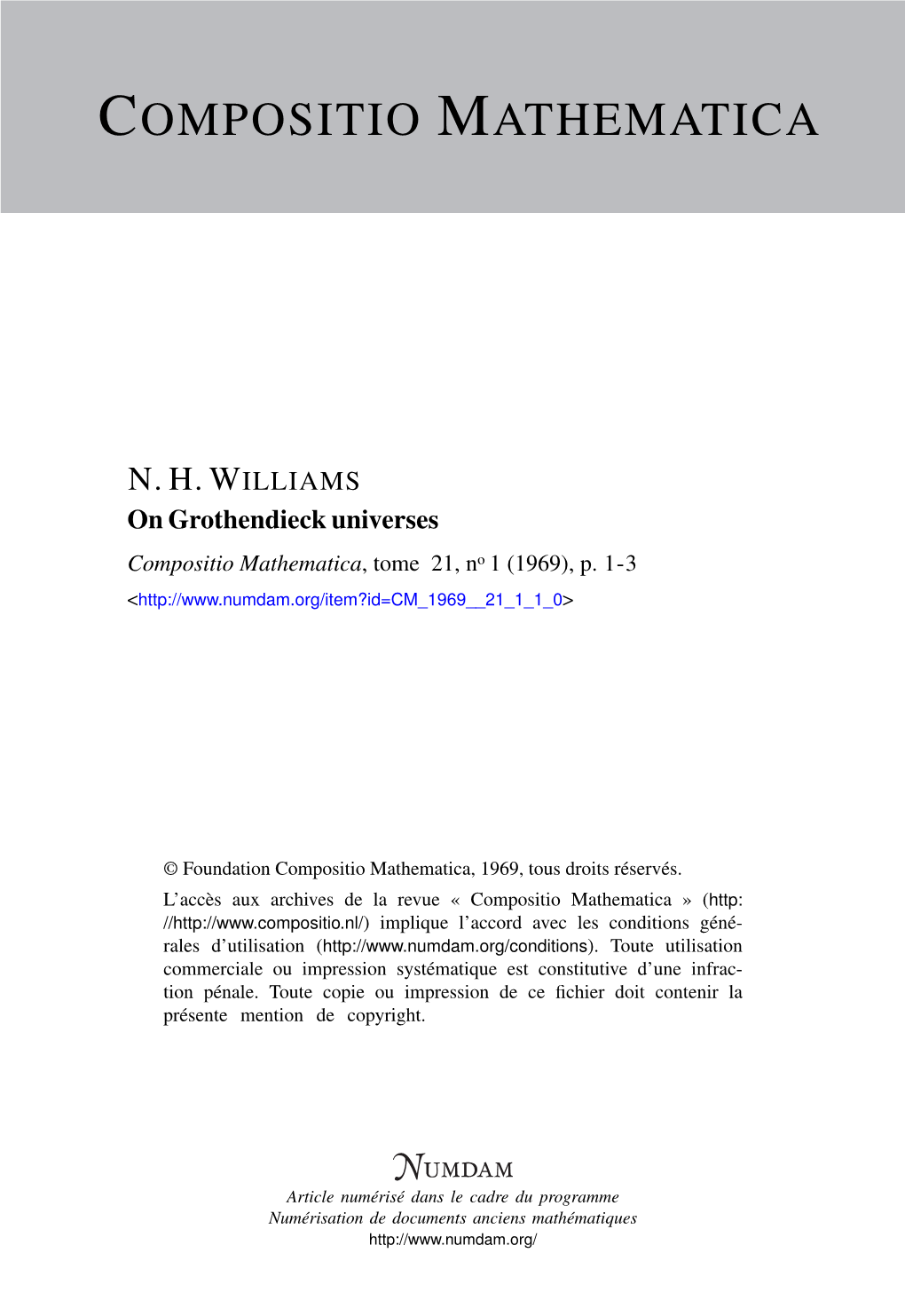 On Grothendieck Universes Compositio Mathematica, Tome 21, No 1 (1969), P