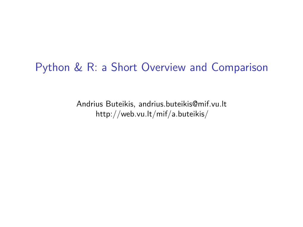Python & R: a Short Overview and Comparison