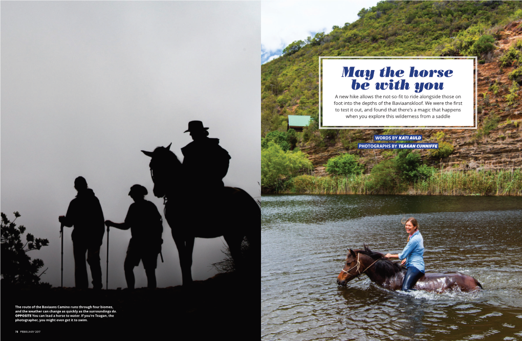 May the Horse Be with You a New Hike Allows the Not-So-Fit to Ride Alongside Those on Foot Into the Depths of the Baviaanskloof