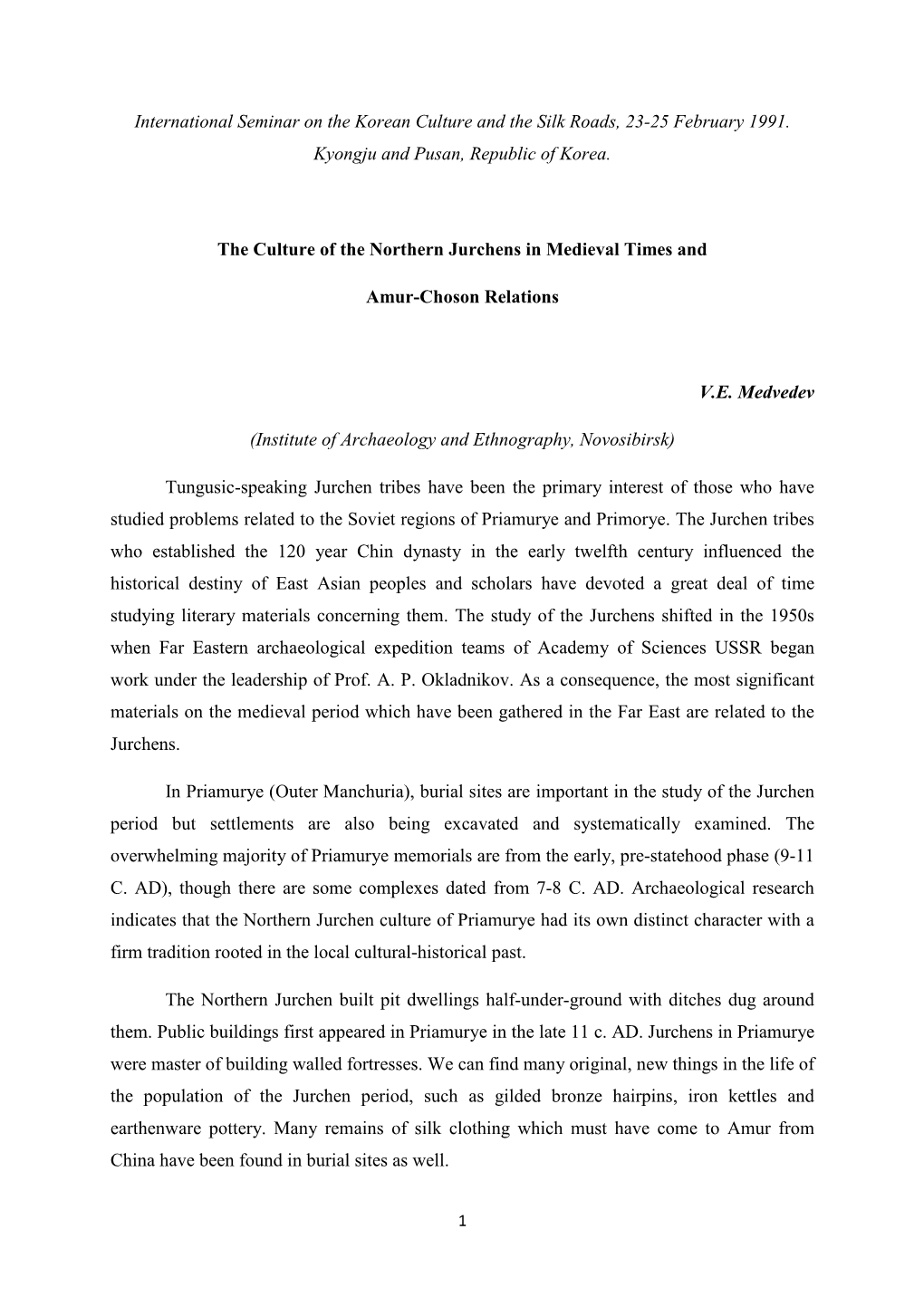 International Seminar on the Korean Culture and the Silk Roads, 23-25 February 1991