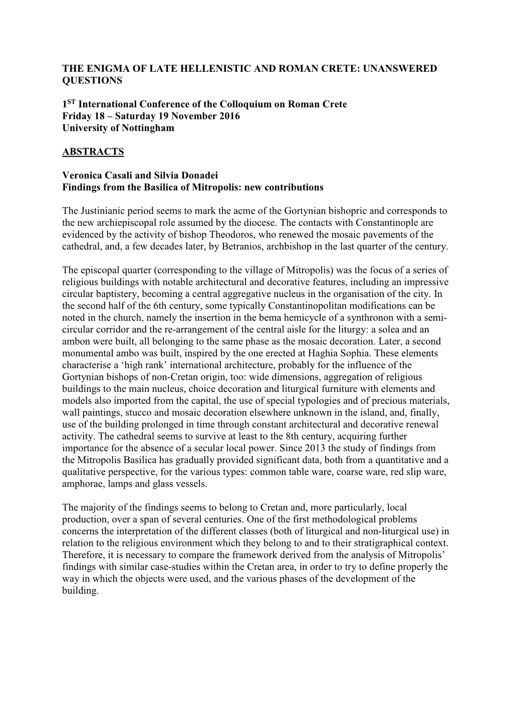 The Enigma of Late Hellenistic and Roman Crete: Unanswered Questions