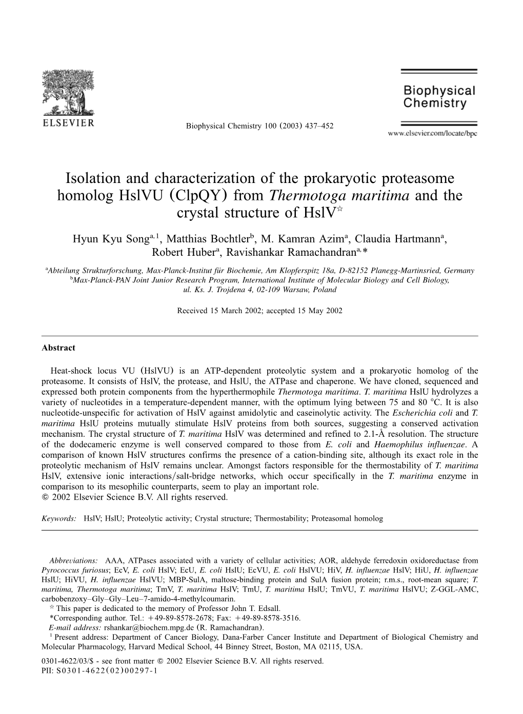 Isolation and Characterization of the Prokaryotic Proteasome Homolog Hslvu (Clpqy) from Thermotoga Maritima and the Crystal Structure of Hslv૾