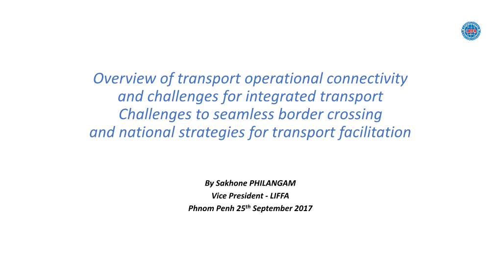 Challenges to Seamless Border Crossing and National Strategies for Transport Facilitation