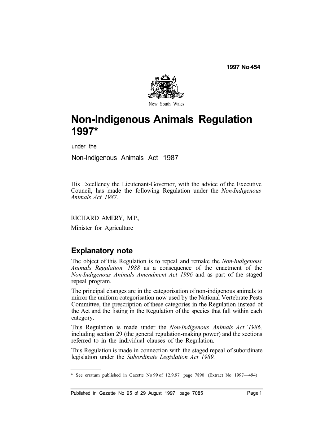 Non-Indigenous Animals Regulation 1997* Under the Non-Indigenous Animals Act 1987