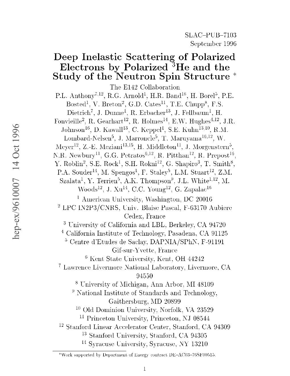 Deep Inelastic Scattering of Polarized Electrons by Polarized 3He and The