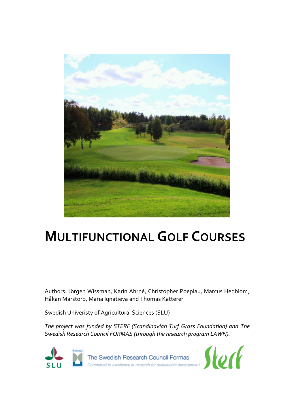 Multifunctional Golf Courses