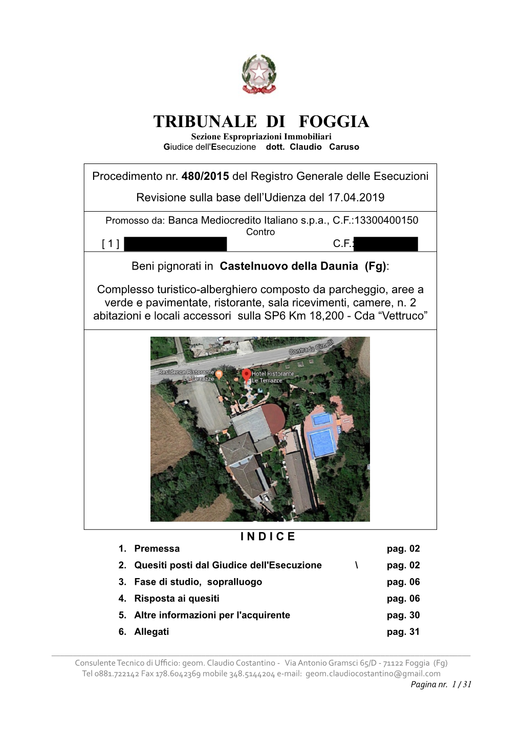 TRIBUNALE DI FOGGIA Sezione Espropriazioni Immobiliari Giudice Dell'esecuzione Dott