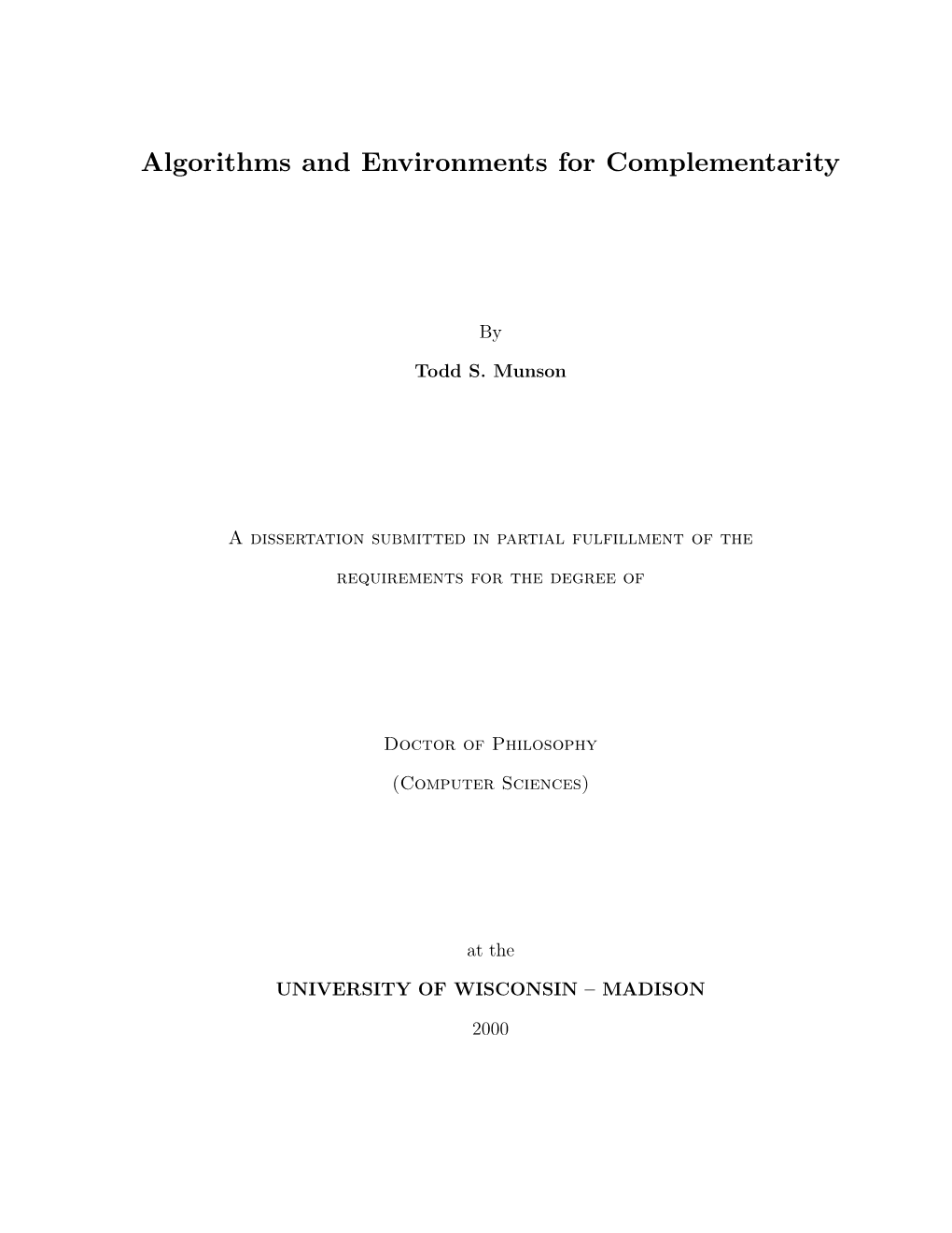 Todd Munson: Algorithms and Environments for Complementarity