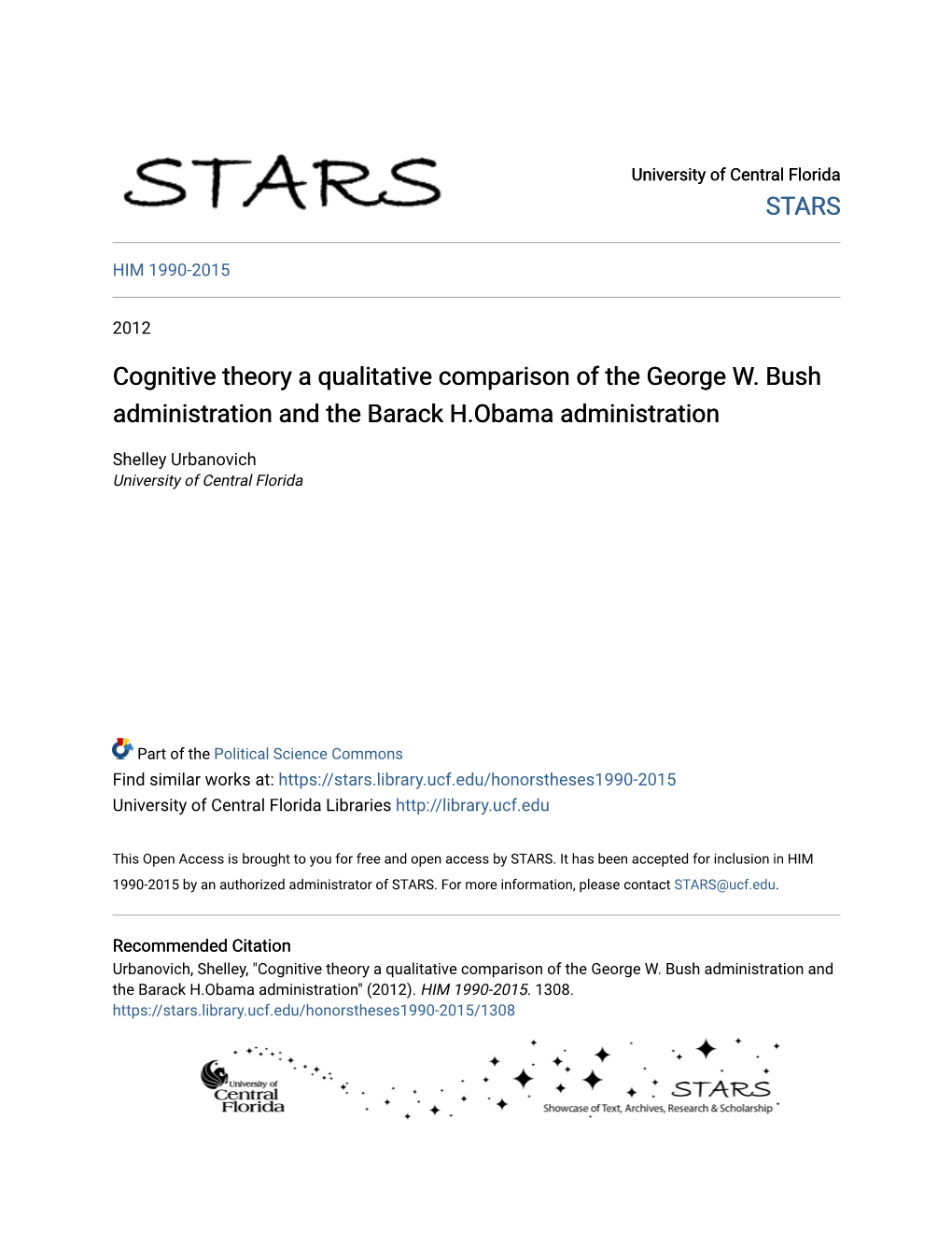 Cognitive Theory a Qualitative Comparison of the George W. Bush Administration and the Barack H.Obama Administration