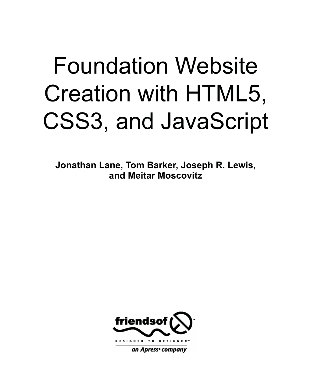 Foundation Website Creation with HTML5, CSS3, and Javascript