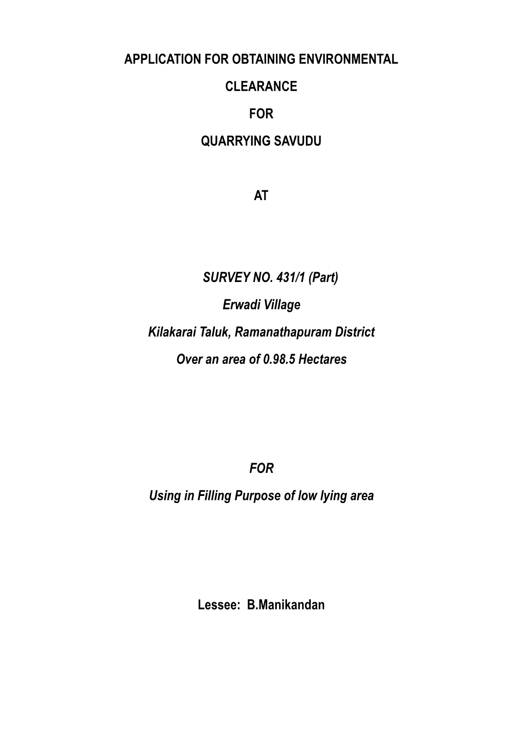 APPLICATION for OBTAINING ENVIRONMENTAL CLEARANCE for QUARRYING SAVUDU at SURVEY NO. 431/1 (Part) Erwadi Village Kilakarai