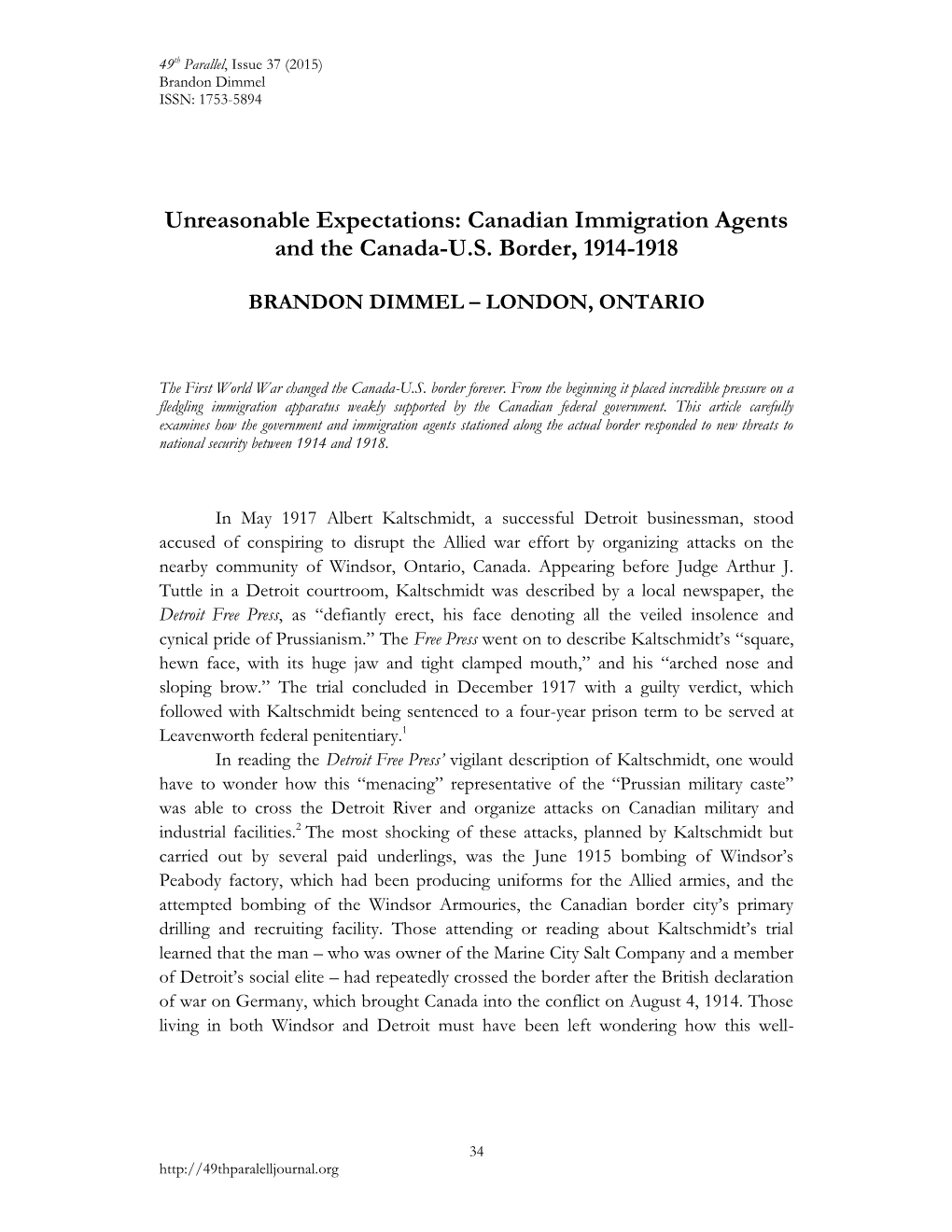 Unreasonable Expectations: Canadian Immigration Agents and the Canada-U.S