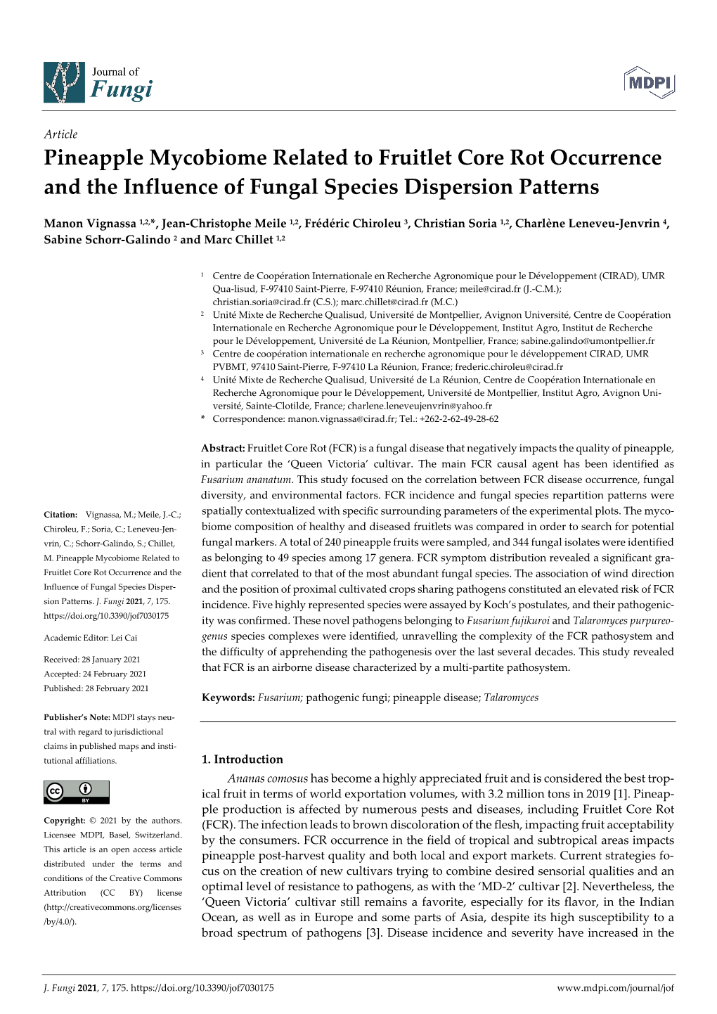Pineapple Mycobiome Related to Fruitlet Core Rot Occurrence and the Influence of Fungal Species Dispersion Patterns
