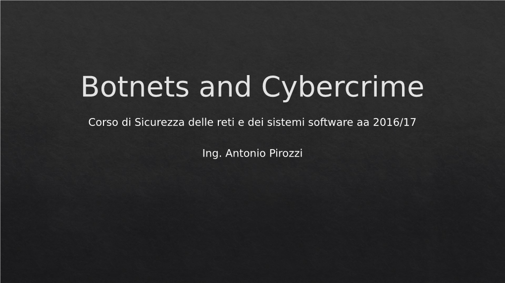 Botnets and Cybercrime