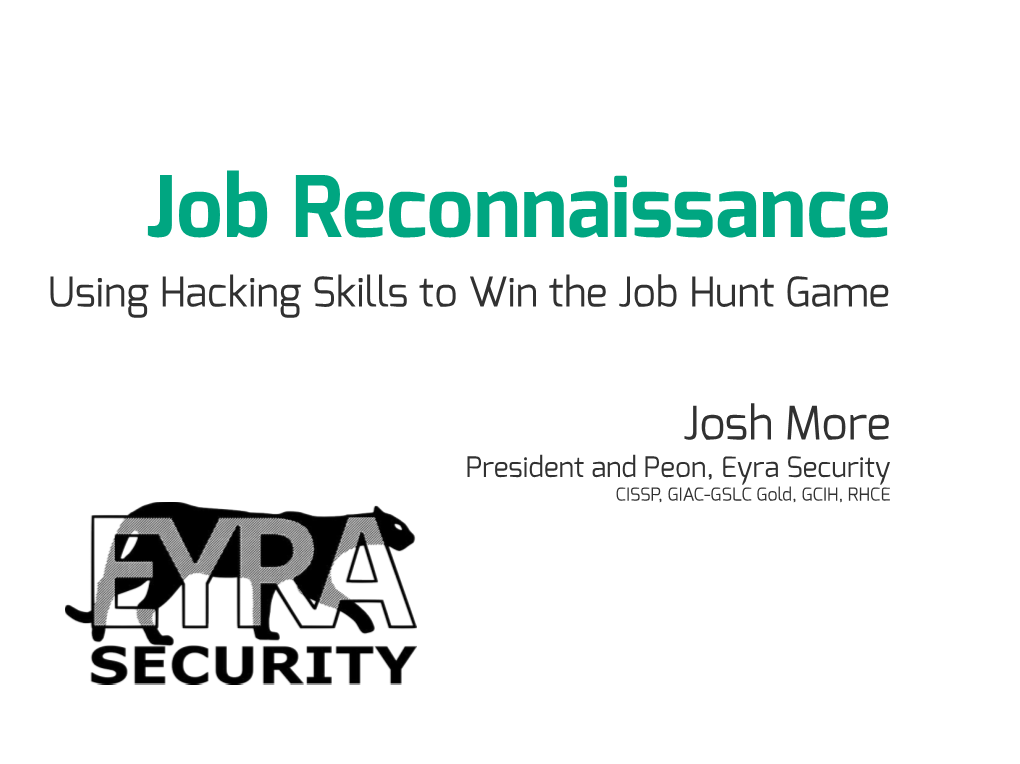 Job Reconnaissance Using Hacking Skills to Win the Job Hunt Game