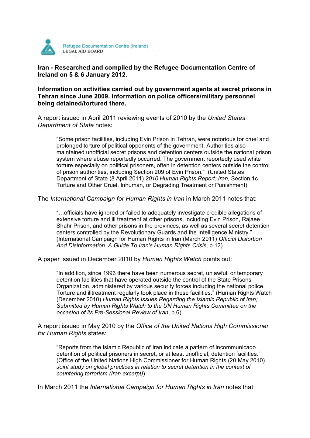 Iran - Researched and Compiled by the Refugee Documentation Centre of Ireland on 5 & 6 January 2012