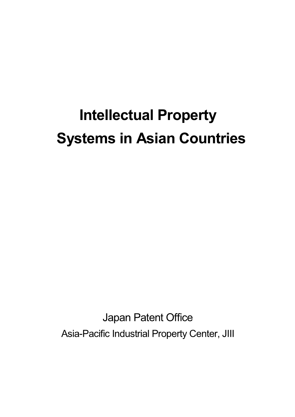 Intellectual Property Systems in Asian Countries