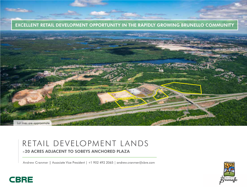 Retail Development Lands ±20 Acres Adjacent to Sobeys Anchored Plaza