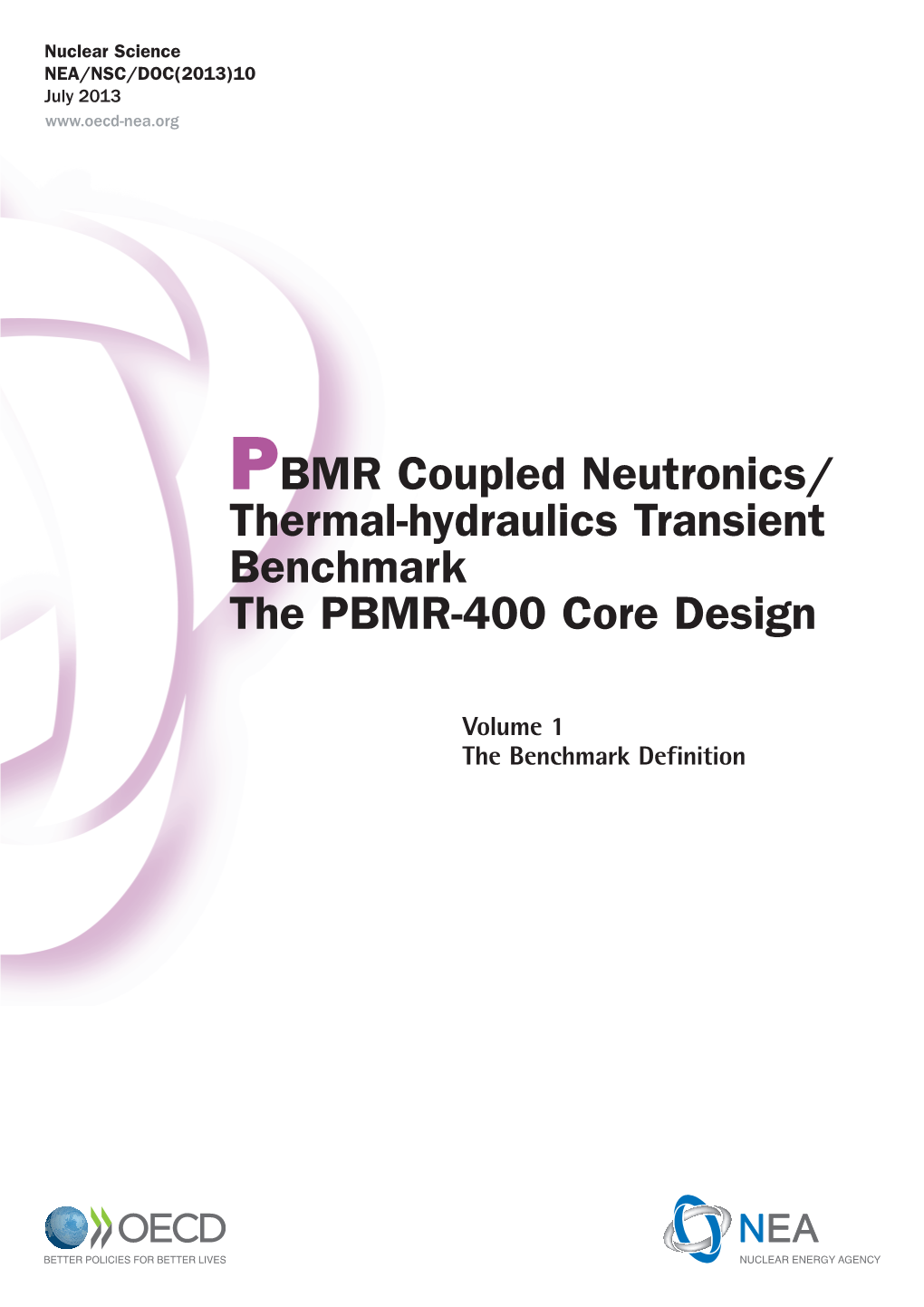 PBMR Coupled Neutronics/ Thermal-Hydraulics Transient Benchmark the PBMR-400 Core Design