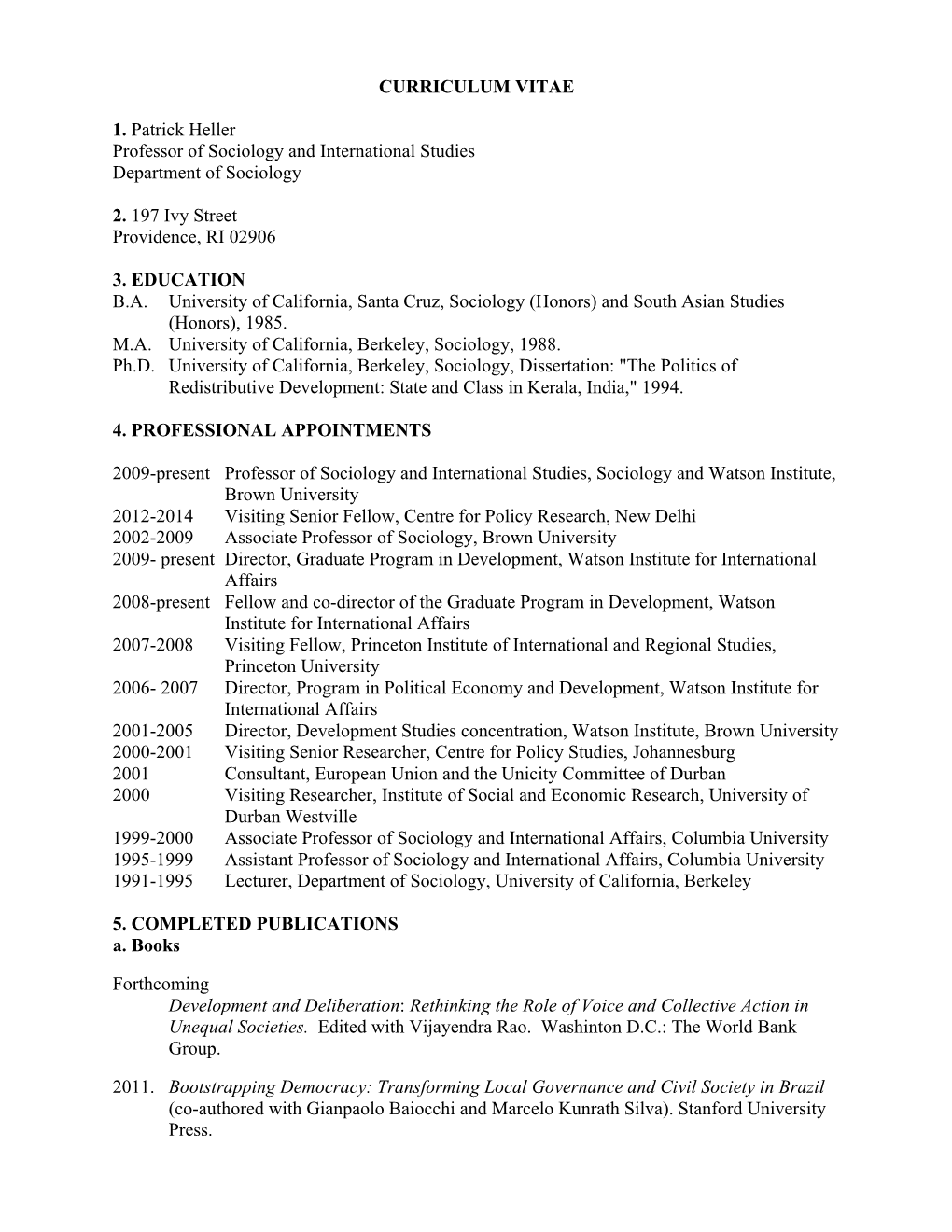 CURRICULUM VITAE 1. Patrick Heller Professor of Sociology And