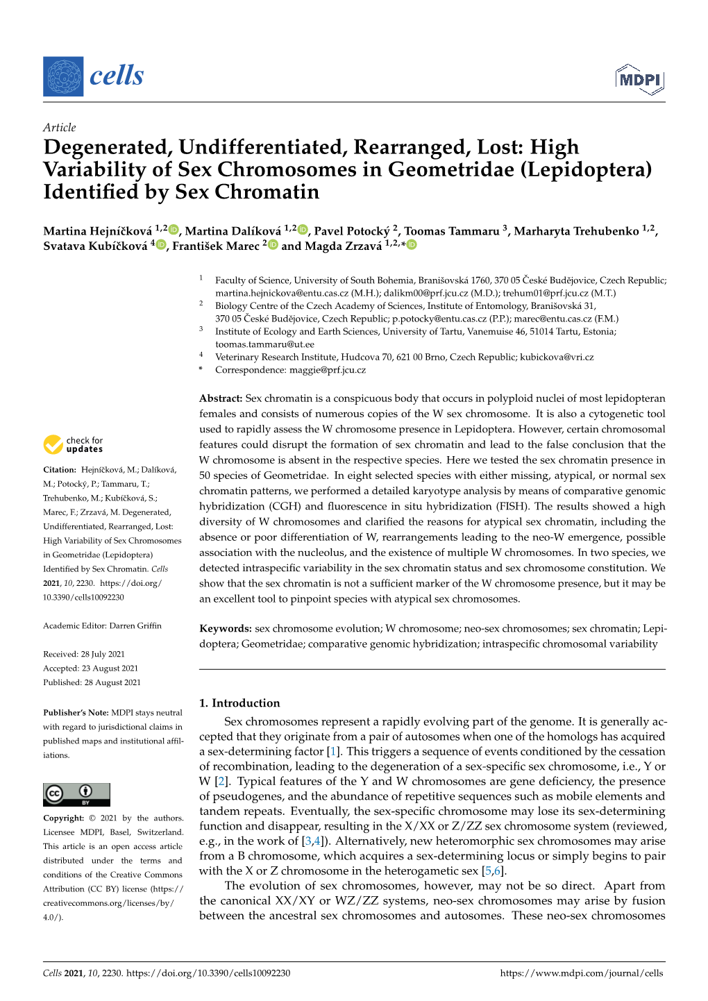 High Variability of Sex Chromosomes in Geometridae (Lepidoptera) Identiﬁed by Sex Chromatin