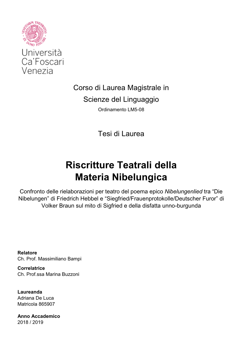 Riscritture Teatrali Della Materia Nibelungica