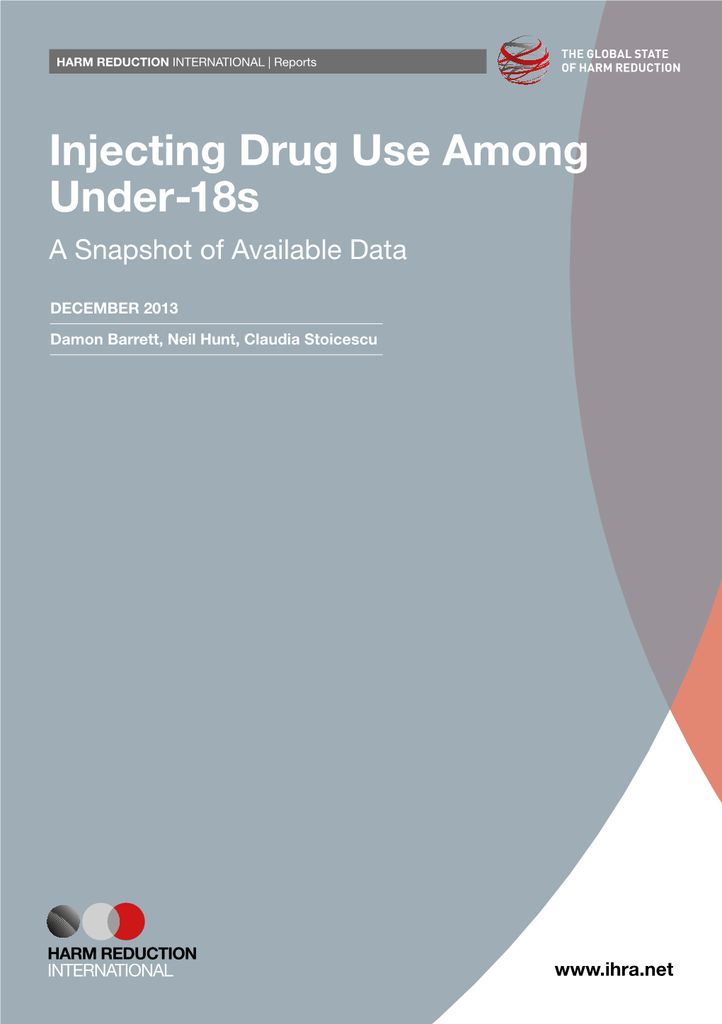 Injecting Drug Use Among Under-18S a Snapshot of Available Data