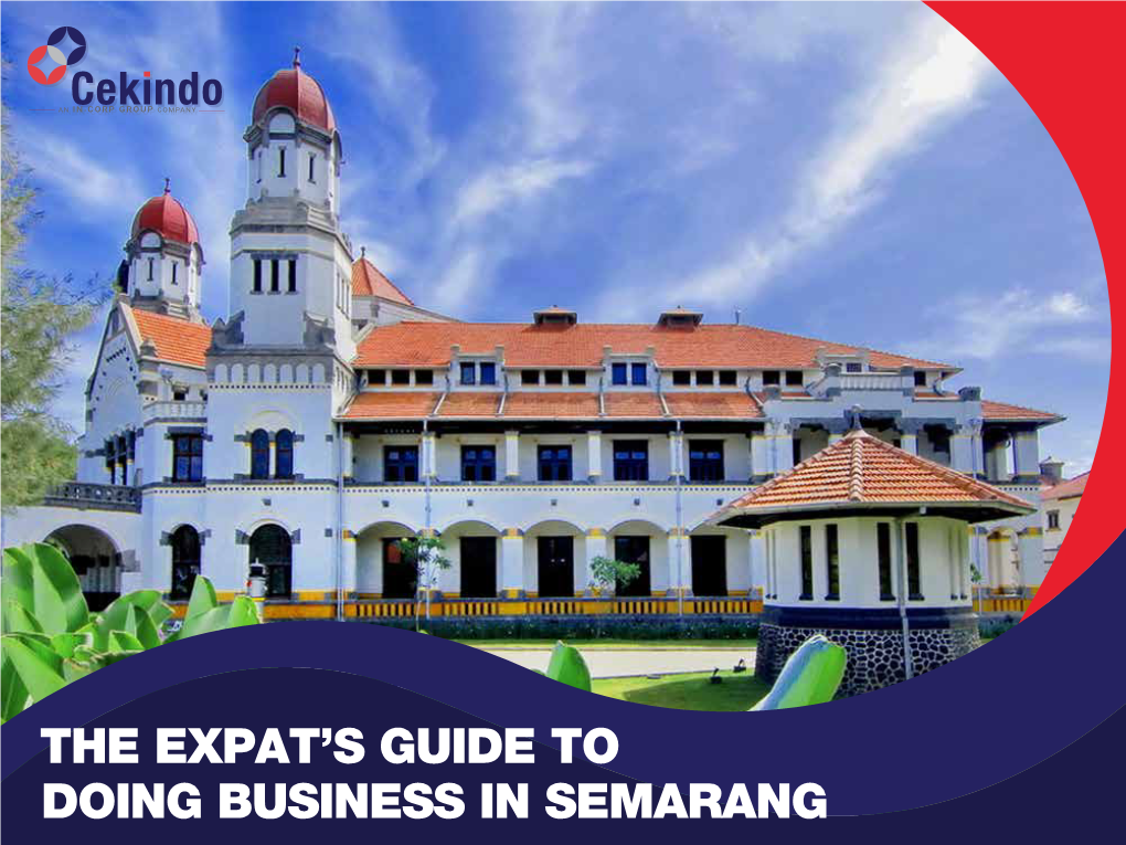 The Expat's Guide to Doing Business in Semarang