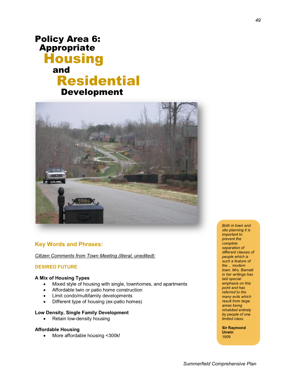 Policy Area 6: Appropriate Housing and Residential Development