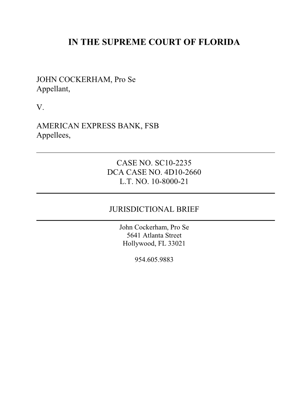 SC10-2235 Jurisdictional Initial Brief