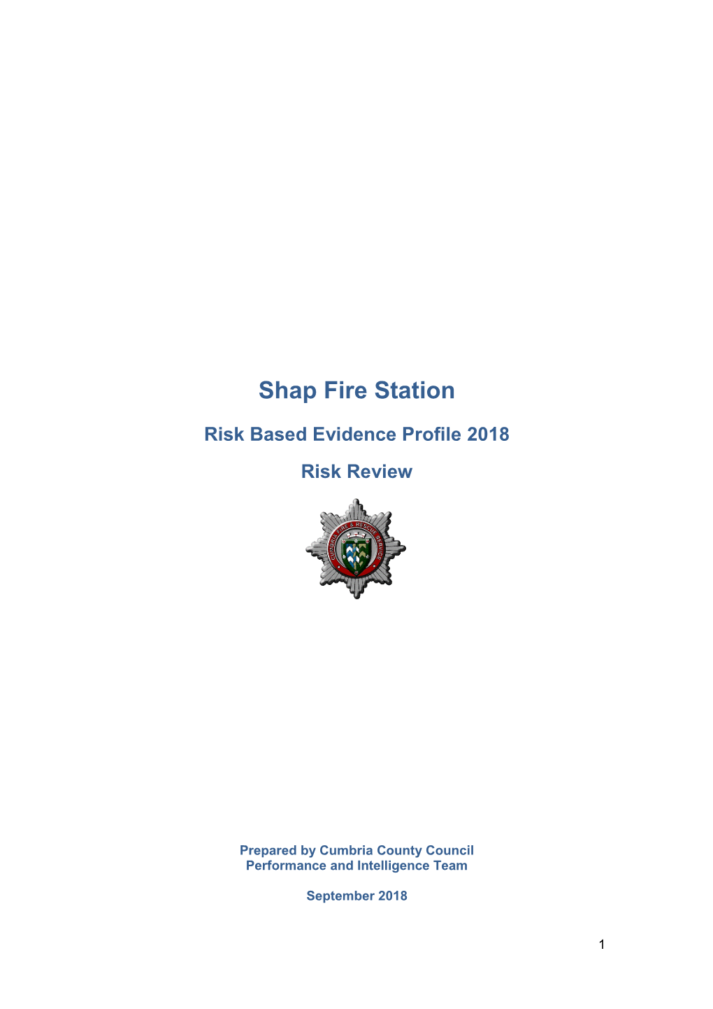 Shap Fire Station Risk Profile