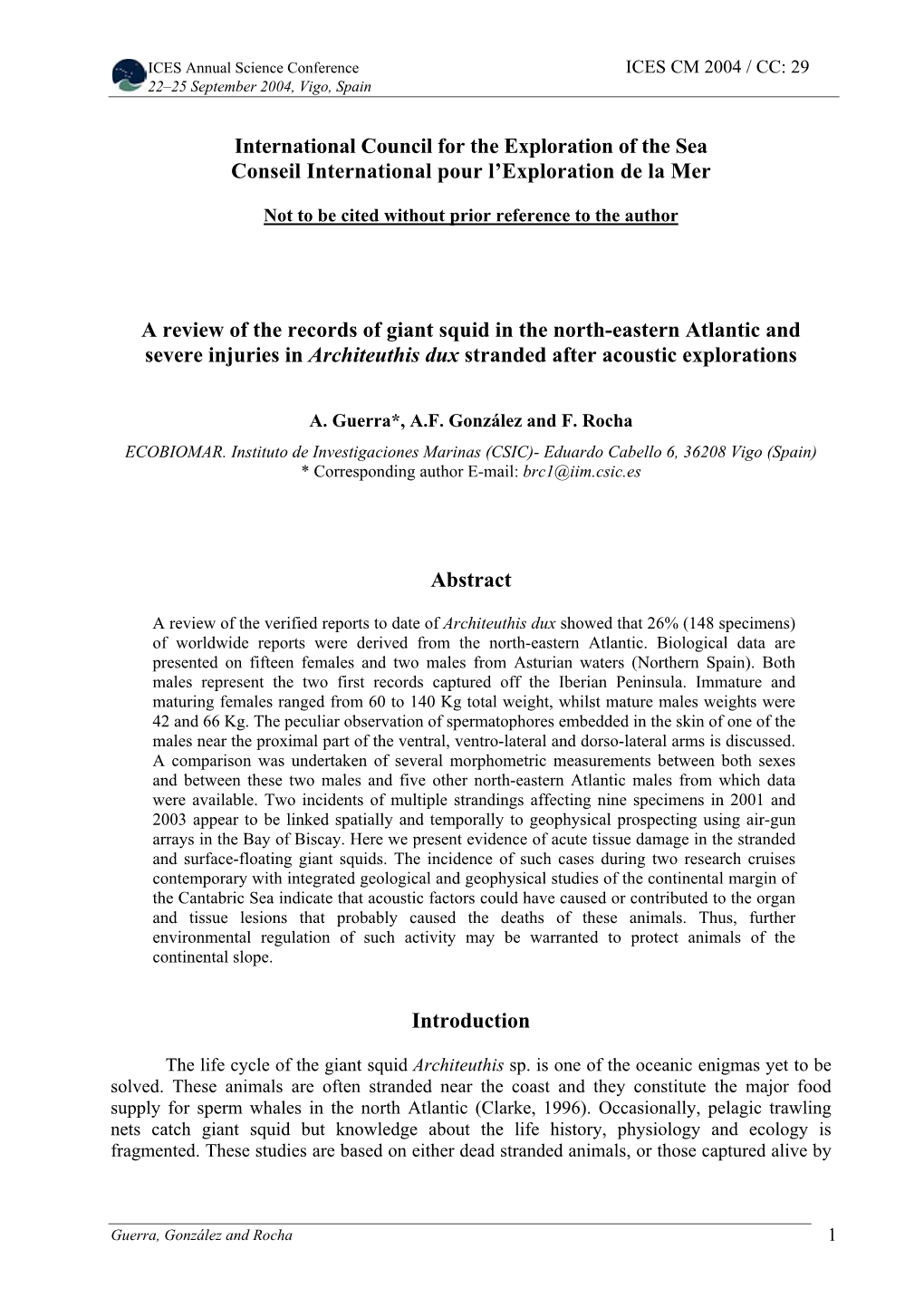 A Review of the Records of Giant Squid in the North-Eastern Atlantic and Severe Injuries in Architeuthis Dux Stranded After Acoustic Explorations