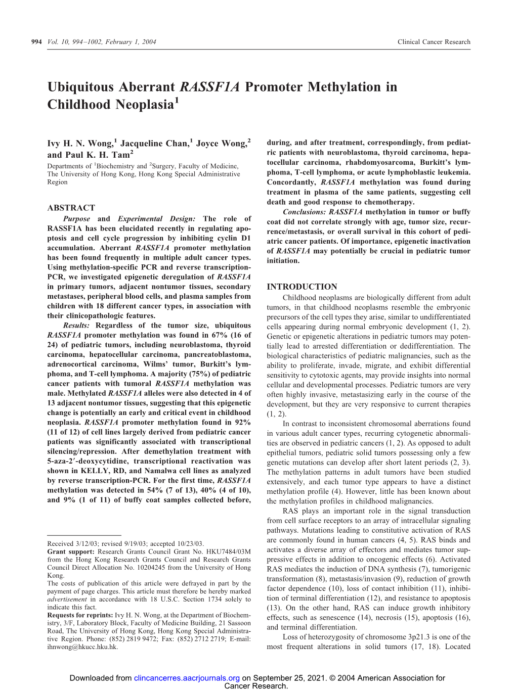 Ubiquitous Aberrant RASSF1A Promoter Methylation in Childhood Neoplasia1