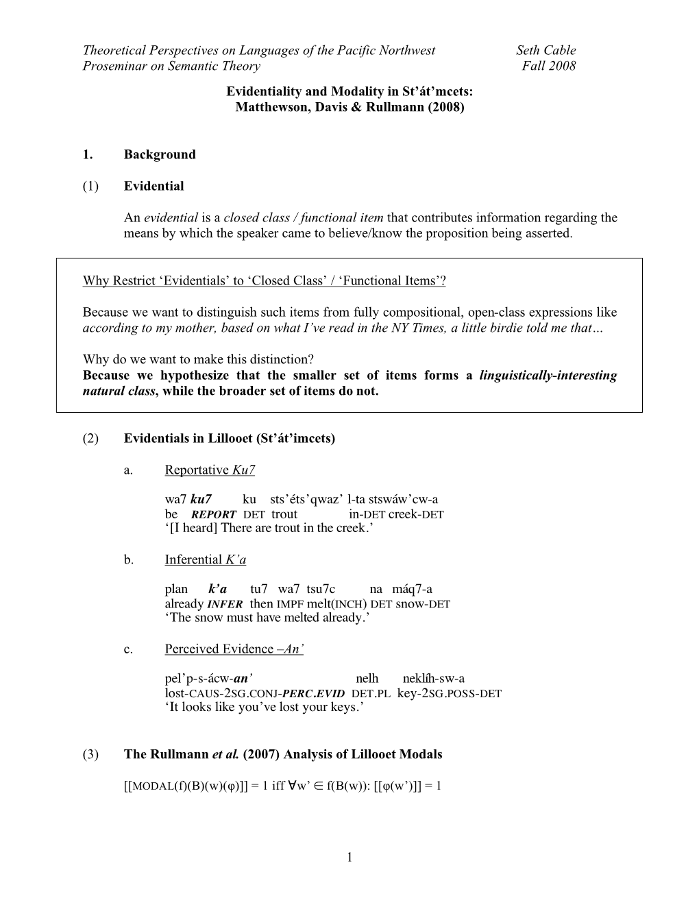 4. Evidentiality and Modality in St'at'imcets