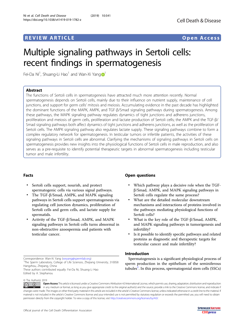 Multiple Signaling Pathways in Sertoli Cells: Recent ﬁndings in Spermatogenesis Fei-Da Ni1, Shuang-Li Hao1 and Wan-Xi Yang 1