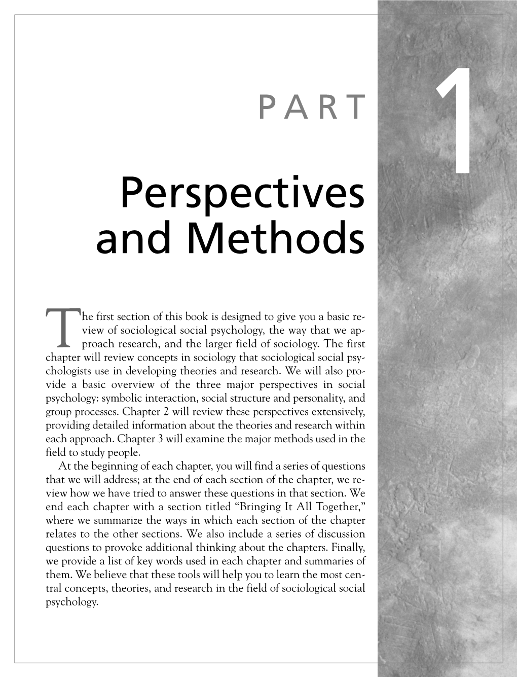 Perspectives and Methods Used by Soci- Ological Social Psychologists