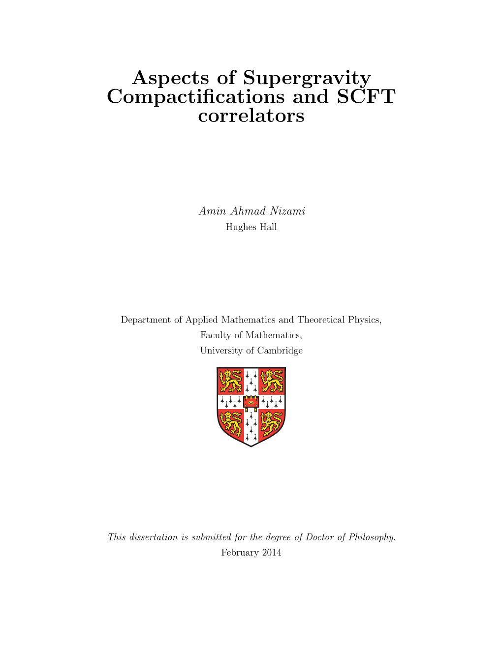 Aspects of Supergravity Compactifications and SCFT