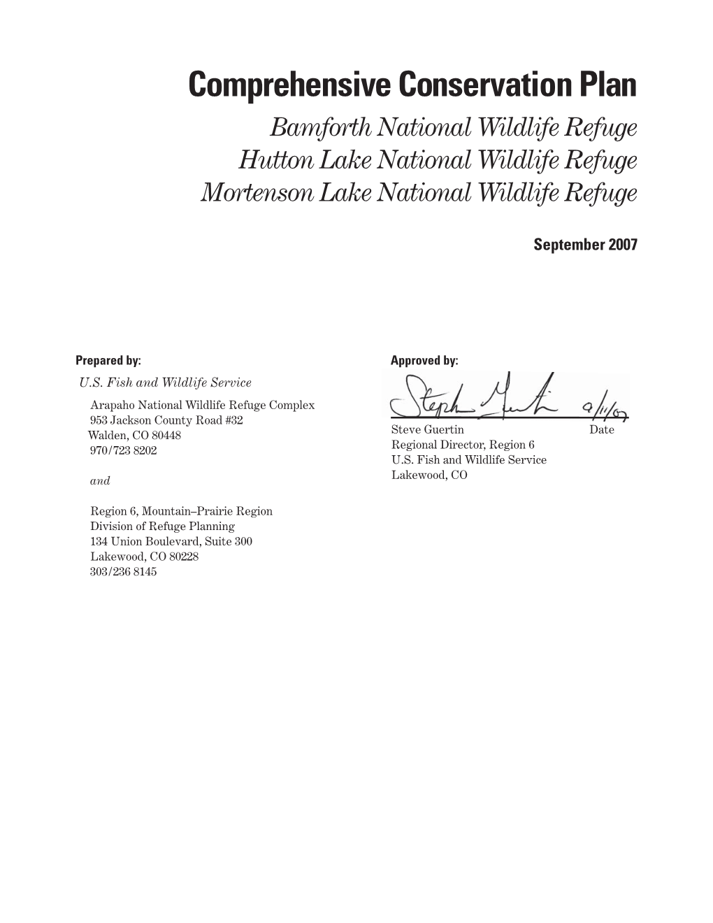 Comprehensive Conservation Plan Bamforth National Wildlife Refuge Hutton Lake National Wildlife Refuge Mortenson Lake National Wildlife Refuge