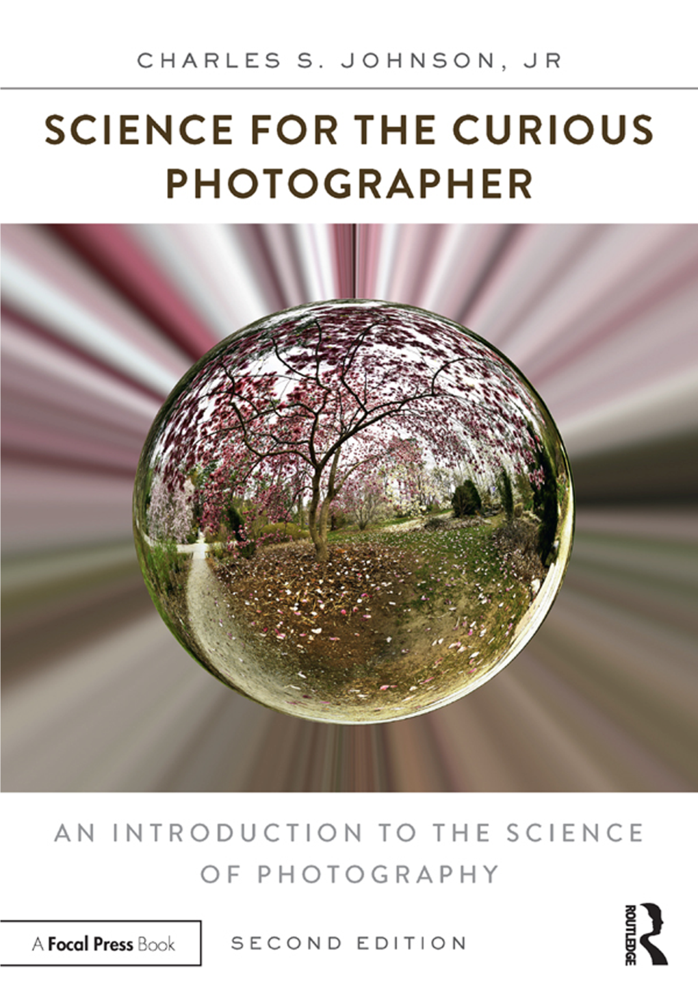 Science for the Curious Photographer